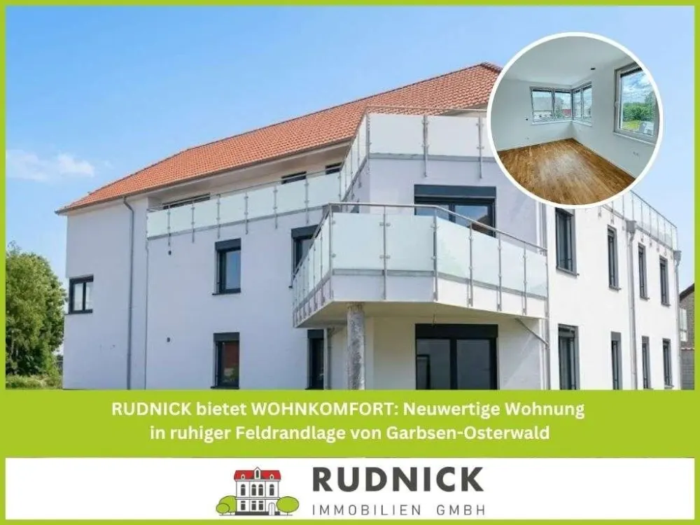 RUDNICK bietet WOHNKOMFORT: Neuwertige Wohnung in ruhiger Feldrandlage von Garbsen-Osterwald