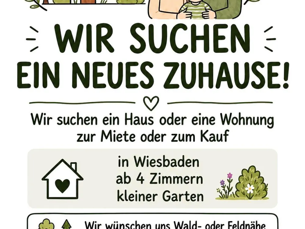 Kleine Familie sucht Haus oder Wohnung