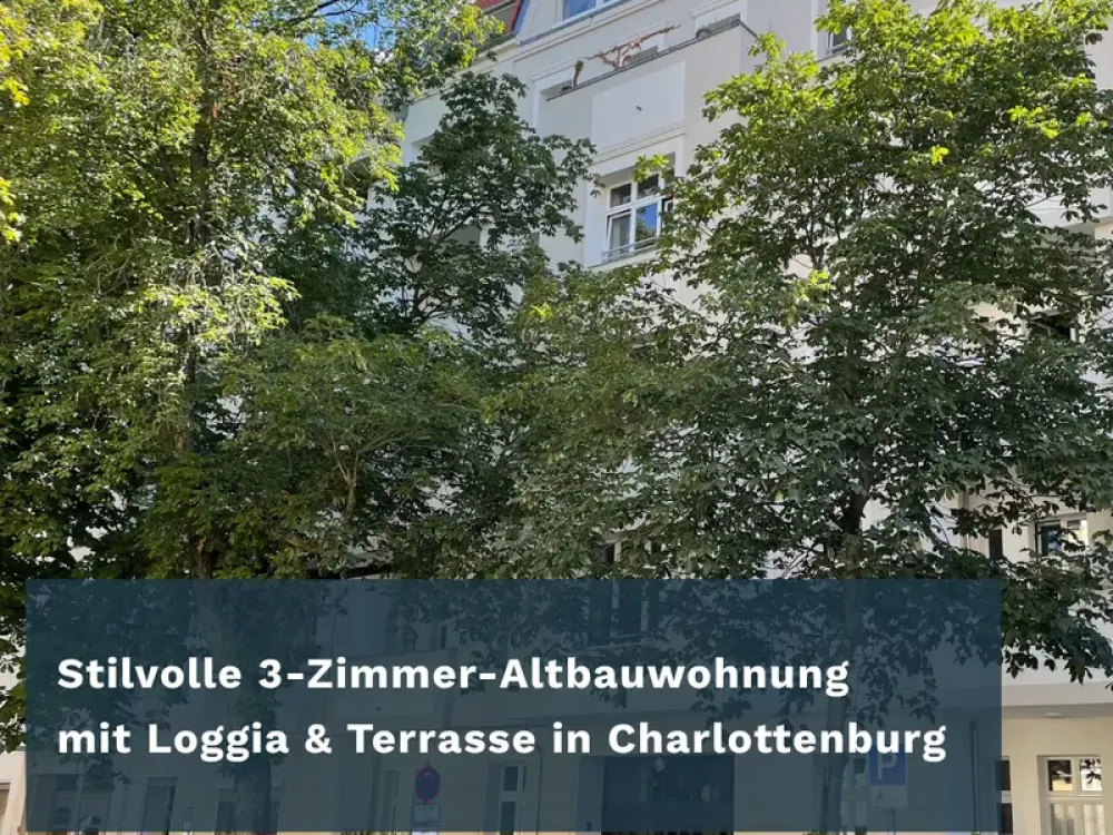 Stilvolle 3-Zimmer-Altbauwohnung mit Loggia & Terrasse in Charlottenburg